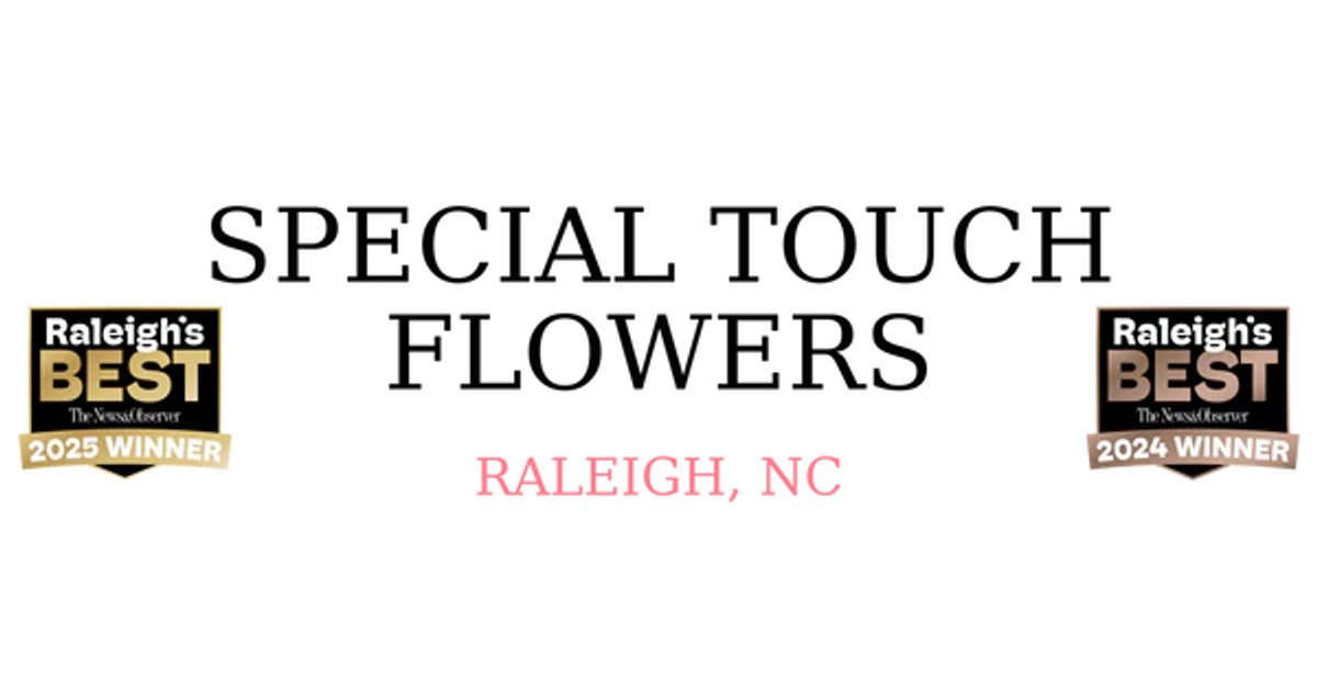 Special Touch Flowers - Florist in Raleigh